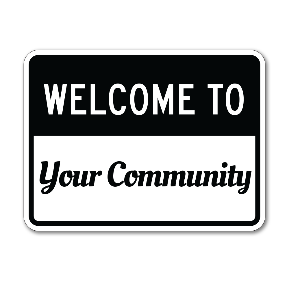 Communitywelcome Sign Inspiration Custom Welcome Sign | Custom Neighborhood Signs