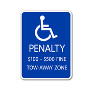 handicapped parking sign with blue background and wheelchair accessible symbol with text that says "Penalty $100-$500 Fine tow-away zone" in white text