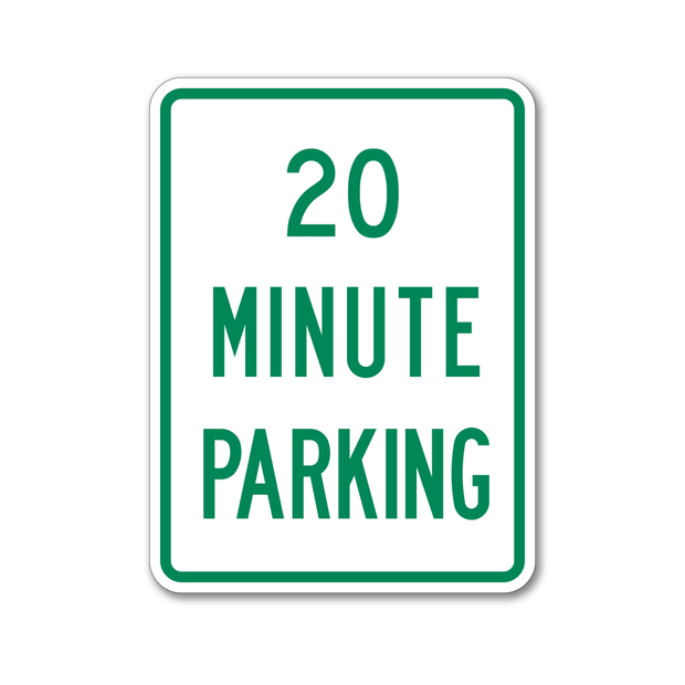 20 Minute Parking text printed in green on white reflective background.