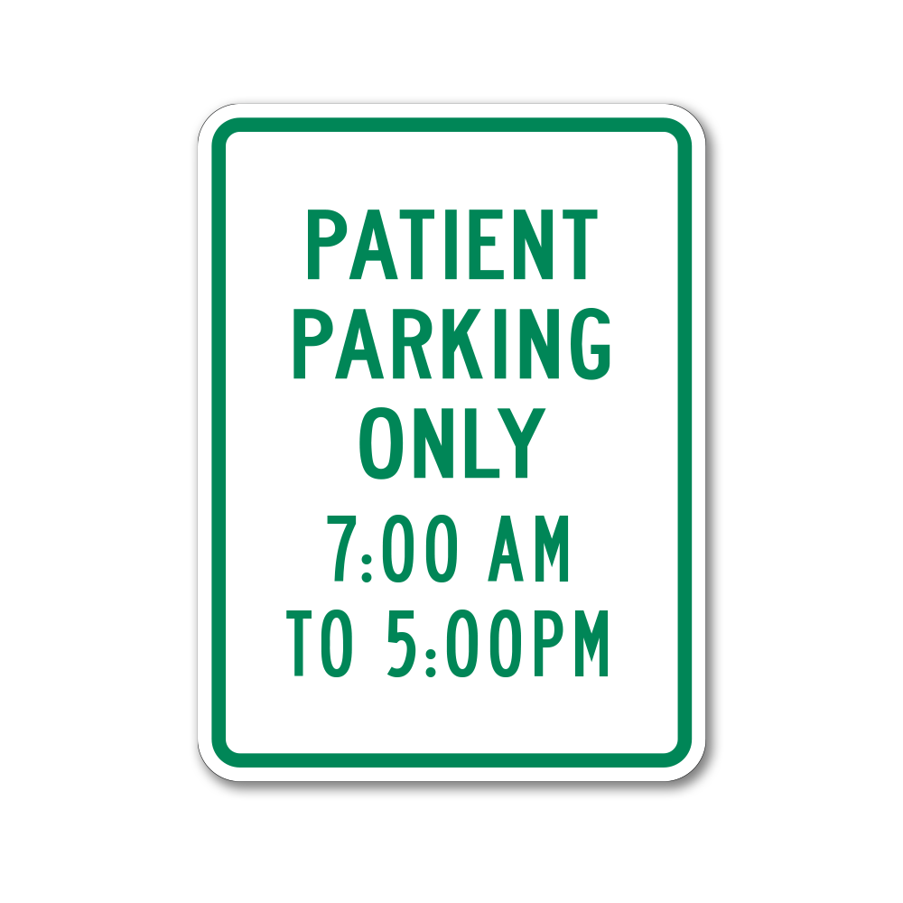 Patient Parking with Time Range Sign | Parking Lot, Road Signs