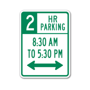 2 hr parking sign 8:30am to 5:30pm with double arrow printed in green on white reflective background.