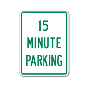 Timed parking sign. 15 Minute Parking text printed in green on white reflective background. 
