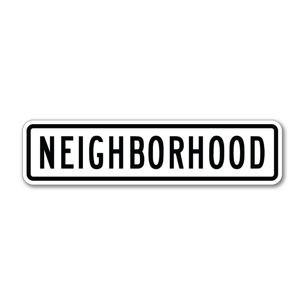Neighborhood Sign