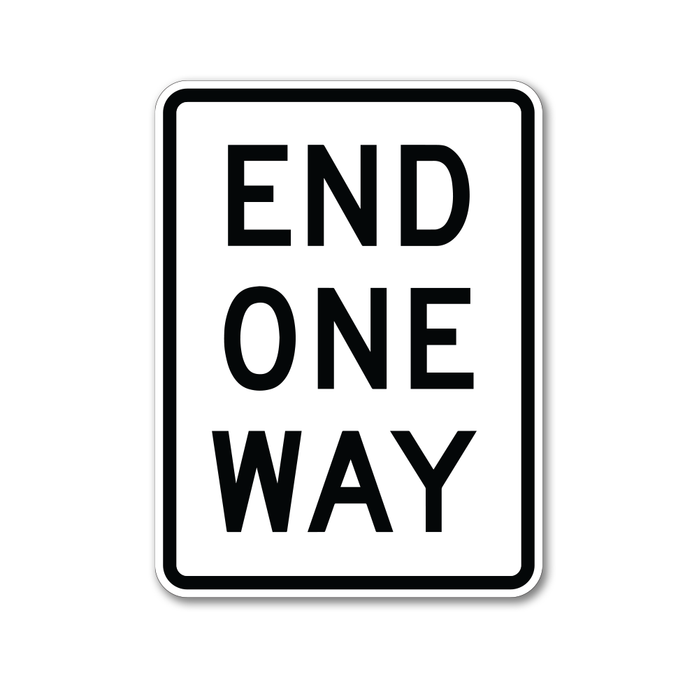 Ending One End One Way Sign